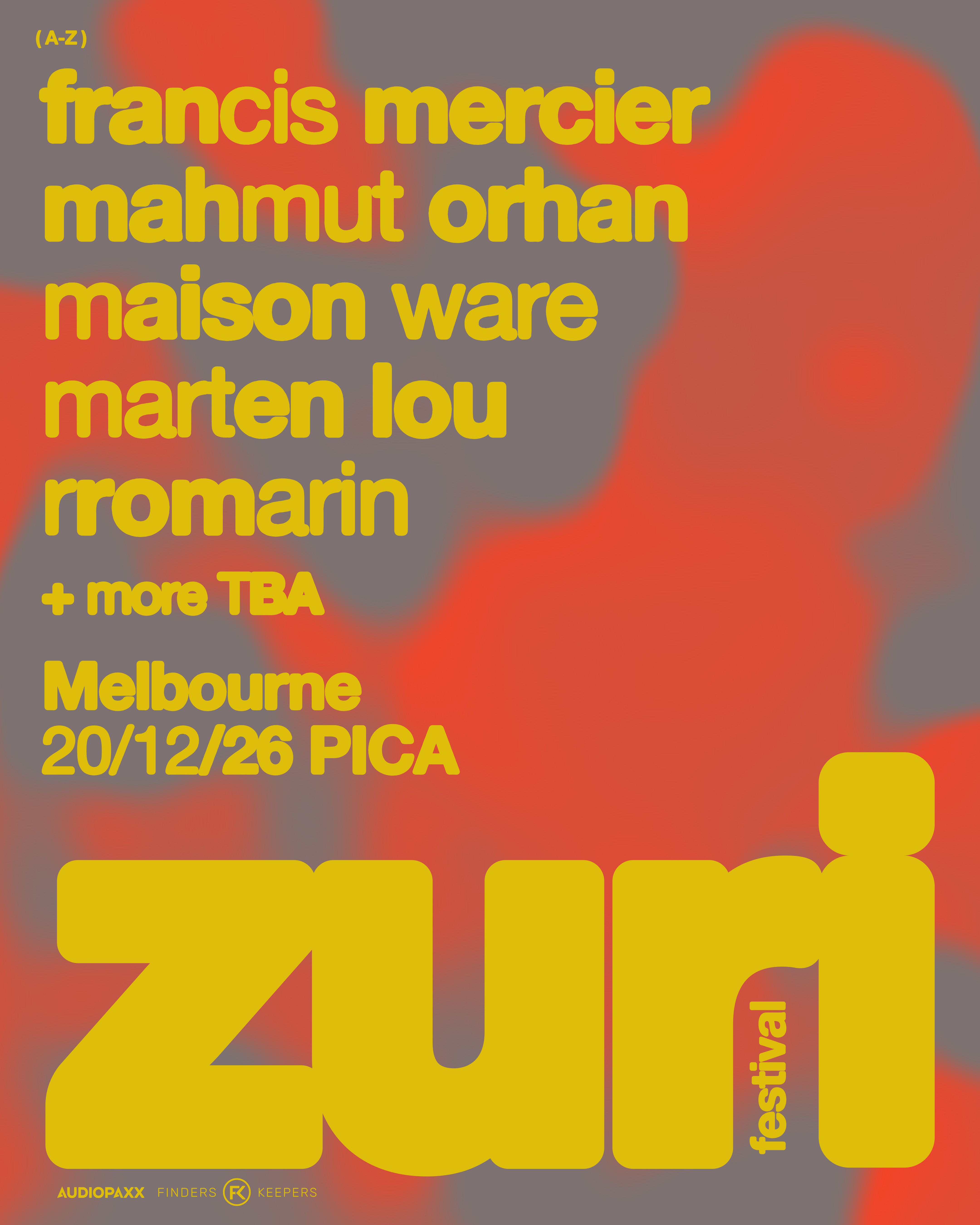 ZURI Festival Melbourne 2026 poster: Francis Mercier, Mahmut Orhan, Maison Ware, Marten Lou and Rromarin at PICA, 20 December 2026