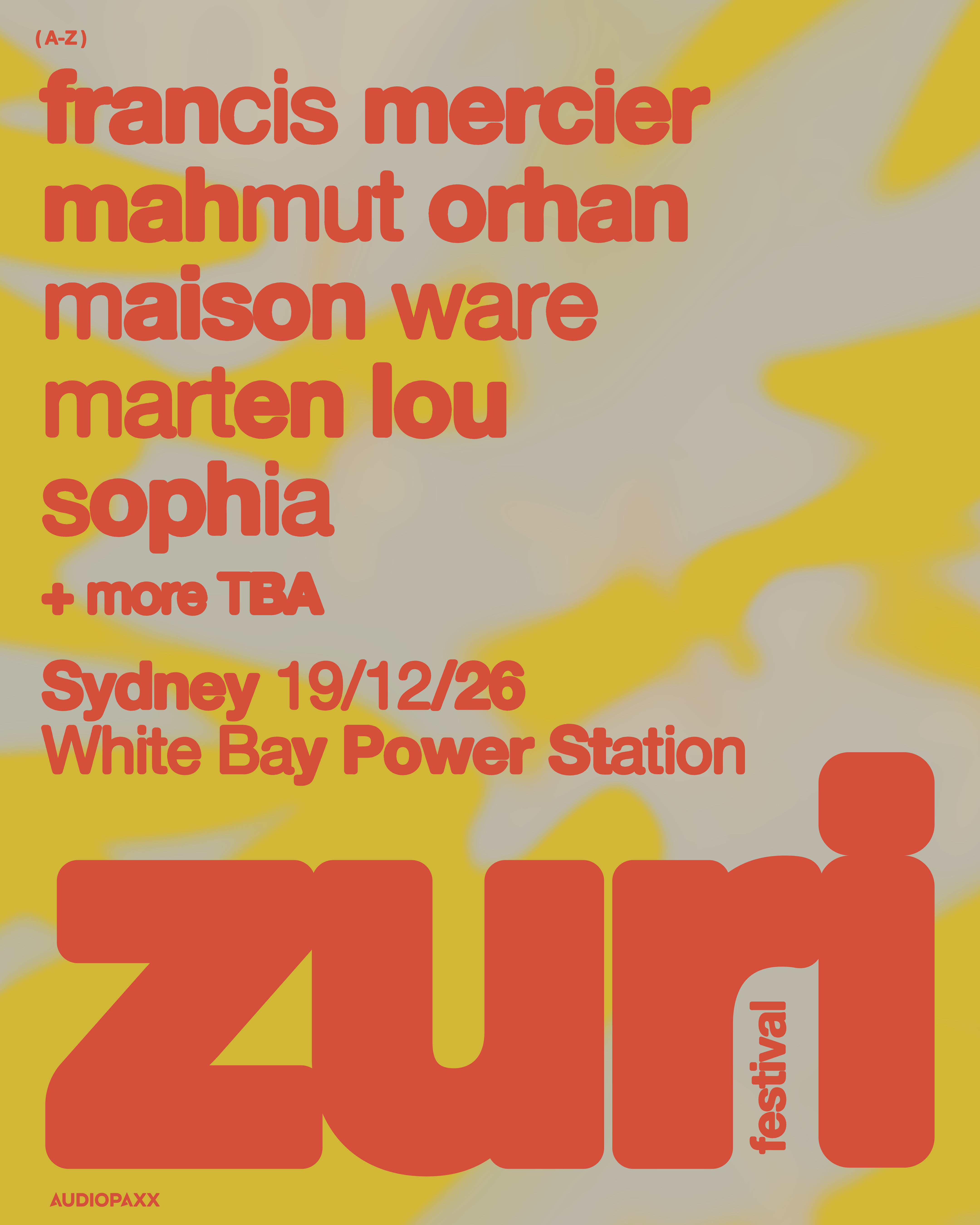 ZURI Festival Sydney 2026 poster: Francis Mercier, Mahmut Orhan, Maison Ware, Marten Lou and Sophia at White Bay Power Station, 19 December 2026